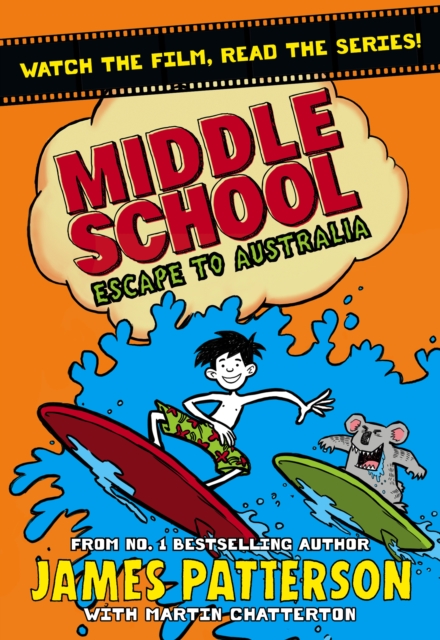 Middle School: Escape to Australia : (Middle School 9), Hardback Book