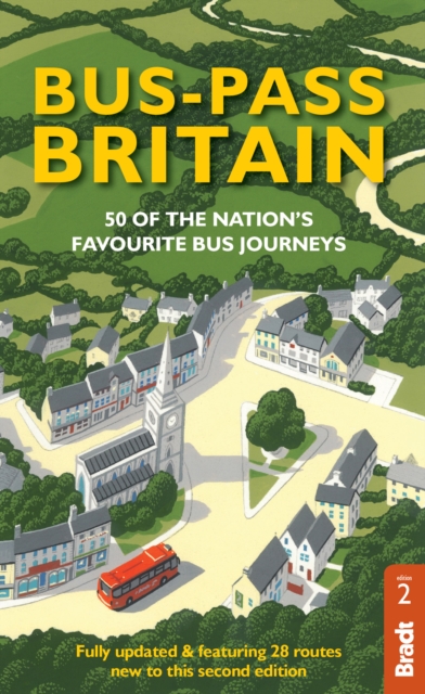 Bus Pass Britain : 50 of the Nation's Favourite Bus Journeys, EPUB eBook