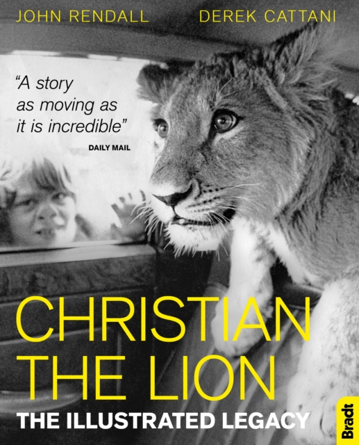 Christian The Lion: The Illustrated Legacy, Paperback / softback Book