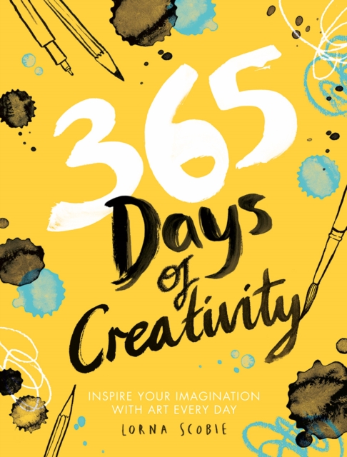 365 Days of Creativity : Inspire Your Imagination with Art Every Day, Paperback / softback Book