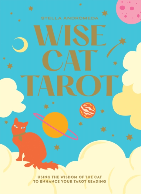 Wise Cat Tarot : Using the Wisdom of the Cat to Enhance Your Tarot Reading, Multiple-component retail product, boxed Book