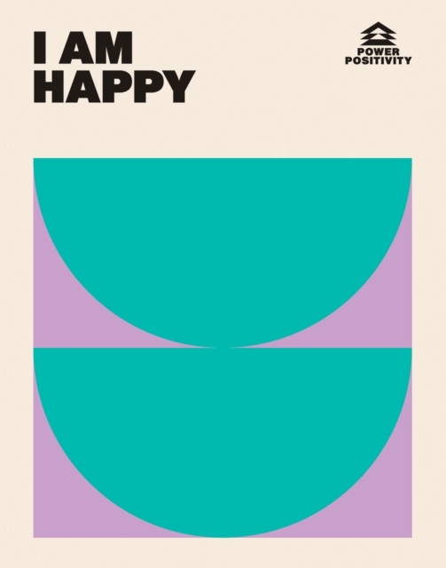 I AM HAPPY, Hardback Book