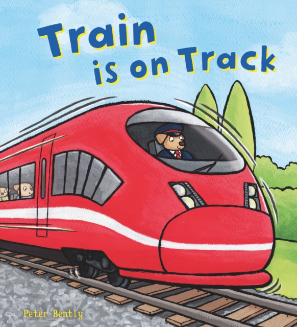 Busy Wheels: Train is on the Track, Paperback / softback Book