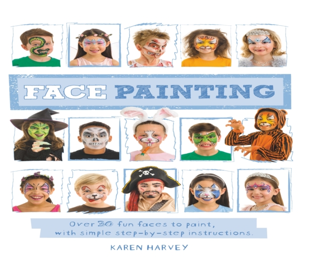 Face Painting, Hardback Book