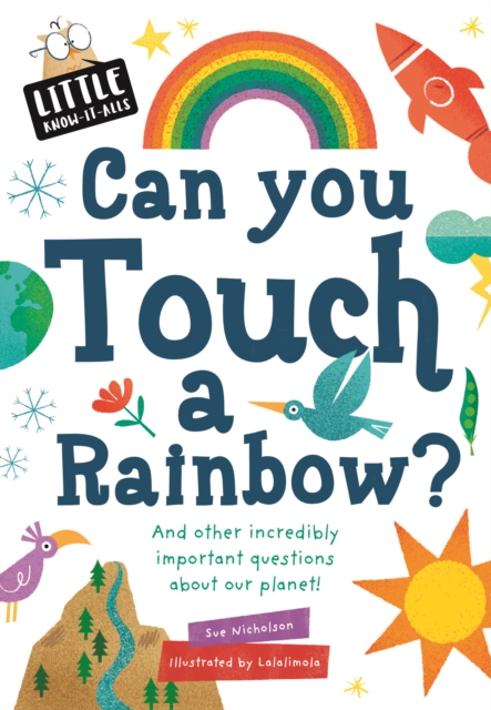 Little Know-it All: Can You Touch a Rainbow?, Paperback / softback Book