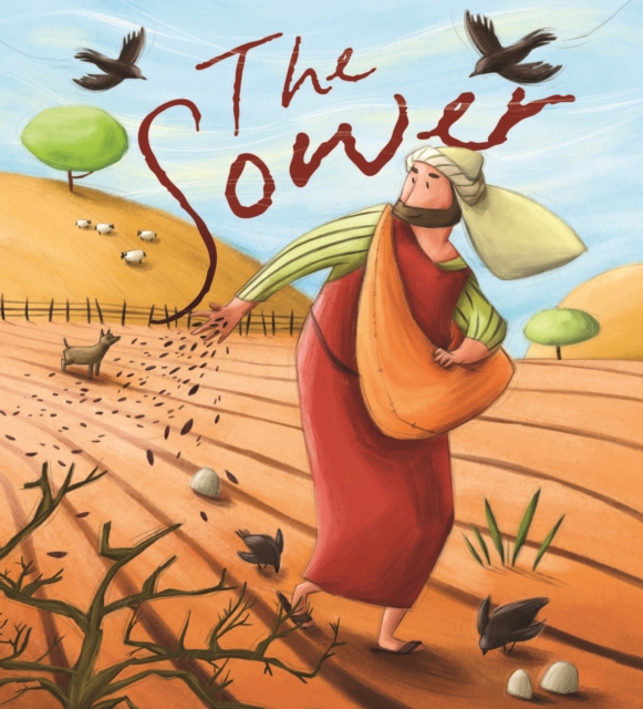 My First Bible Stories (Stories Jesus Told): The Sower, Hardback Book