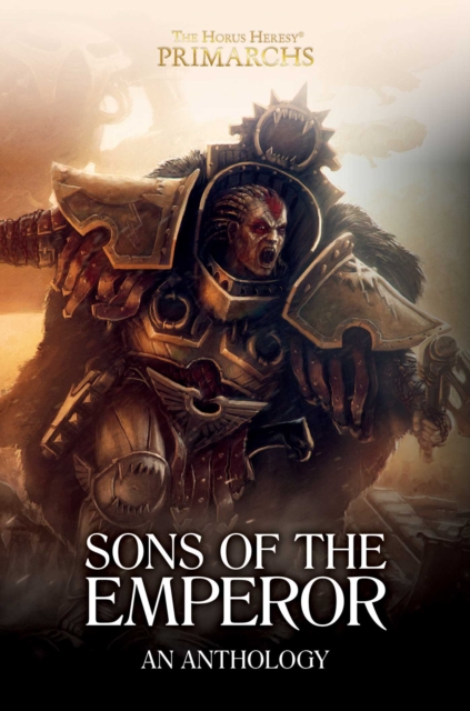 Sons of the Emperor: An Anthology, Hardback Book