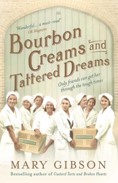 Bourbon Creams and Tattered Dreams, Paperback / softback Book