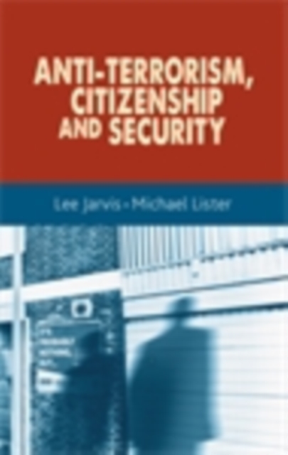 Anti-terrorism, citizenship and security, PDF eBook
