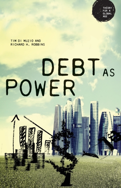 Debt as Power, Paperback / softback Book