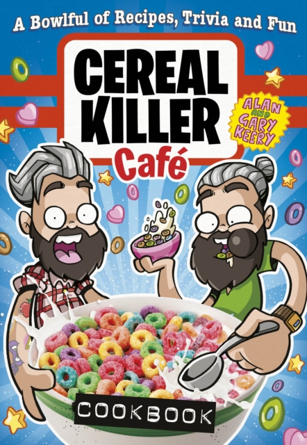 Cereal Killer Cafe Cookbook, Hardback Book
