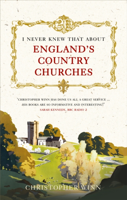 I Never Knew That About England's Country Churches, Paperback / softback Book