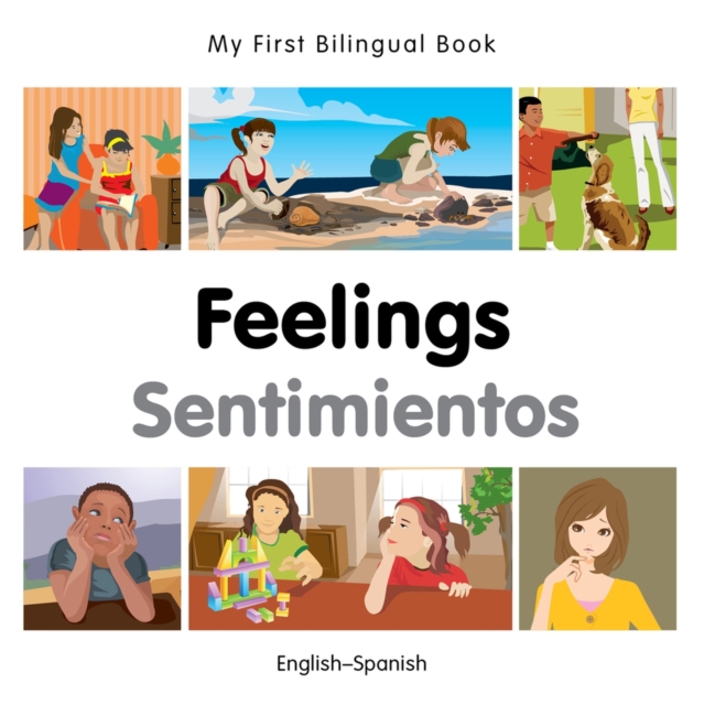 My First Bilingual Book -  Feelings (English-Spanish), Board book Book