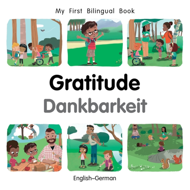 My First Bilingual Book-Gratitude (English-German), Board book Book