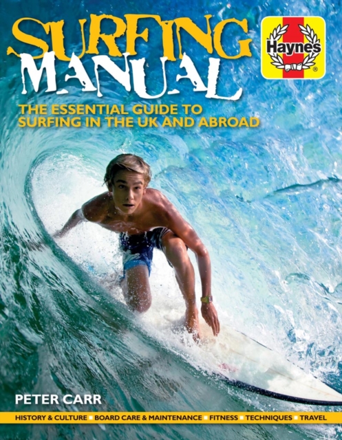 Surfing Manual : The essential guide to surfing in the UK and abroad, Paperback / softback Book