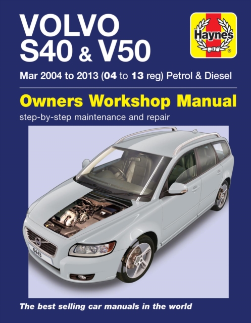 Volvo S40 & V50 Petrol & Diesel (Mar '04-'13) Haynes Repair Manual, Paperback / softback Book