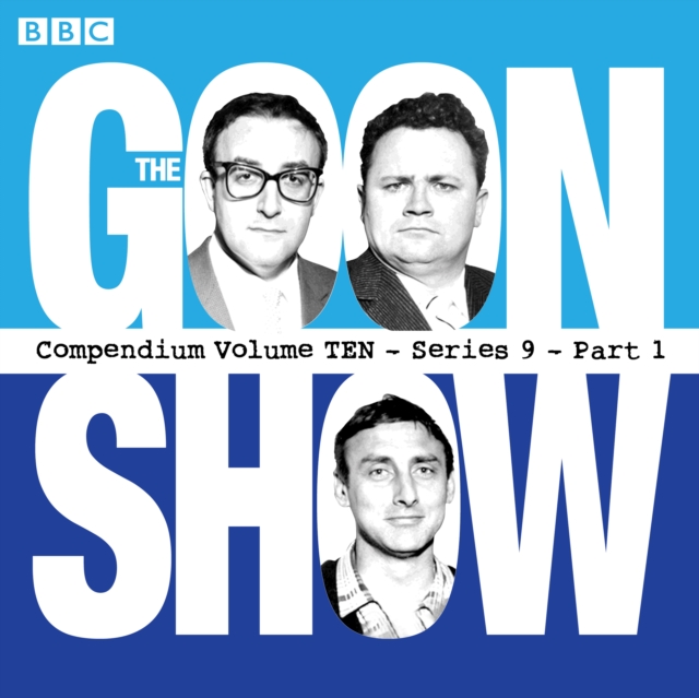 The Goon Show, Compendium 10 (series 9, Part 1) : The classic BBC radio comedy series, CD-Audio Book