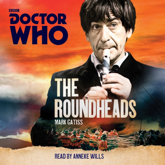 Doctor Who: The Roundheads : A 2nd Doctor novel, CD-Audio Book