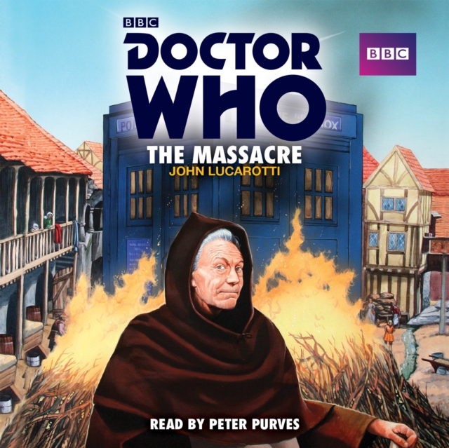 Doctor Who: The Massacre : A 1st Doctor Novelisation, CD-Audio Book