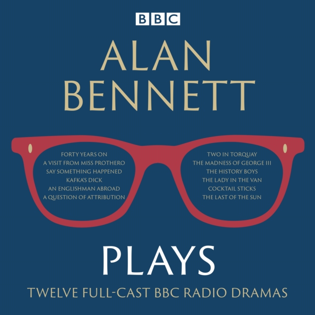 Alan Bennett: Plays : BBC Radio dramatisations, CD-Audio Book