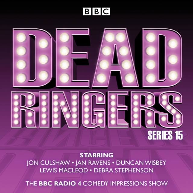 Dead Ringers: Series 15 : The BBC Radio 4 impressions show, eAudiobook MP3 eaudioBook
