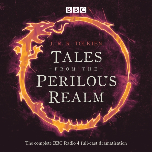 Tales from the Perilous Realm : Four BBC Radio 4 Full-Cast Dramatisations, CD-Audio Book