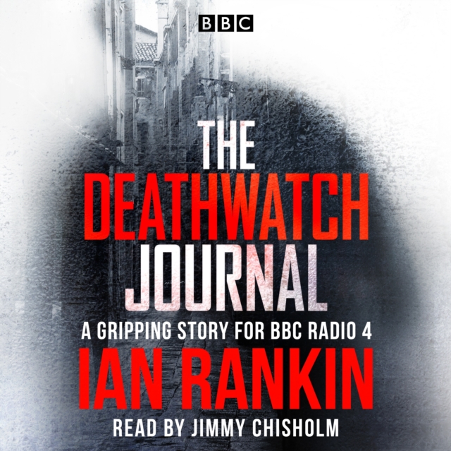 The Deathwatch Journal : An original story for BBC Radio 4, CD-Audio Book
