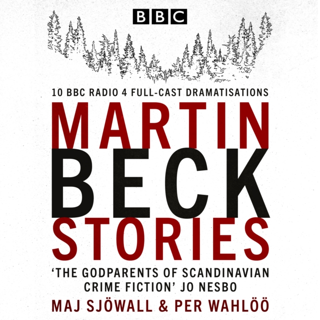 The Martin Beck Stories : 10 BBC Radio 4 full-cast dramatisations, eAudiobook MP3 eaudioBook