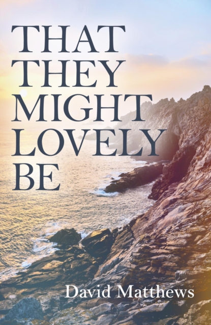 That They Might Lovely Be, EPUB eBook