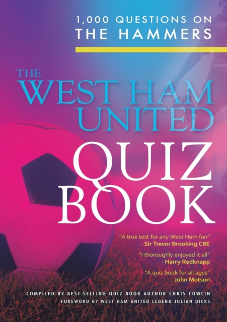 The West Ham United Quiz Book, Paperback / softback Book