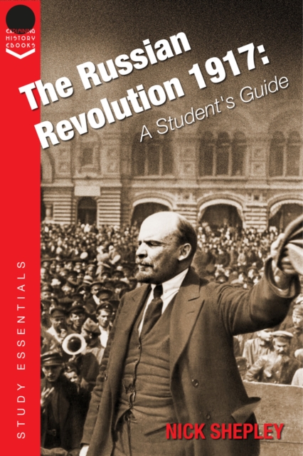 The Russian Revolution 1917 : A Student's Guide, EPUB eBook
