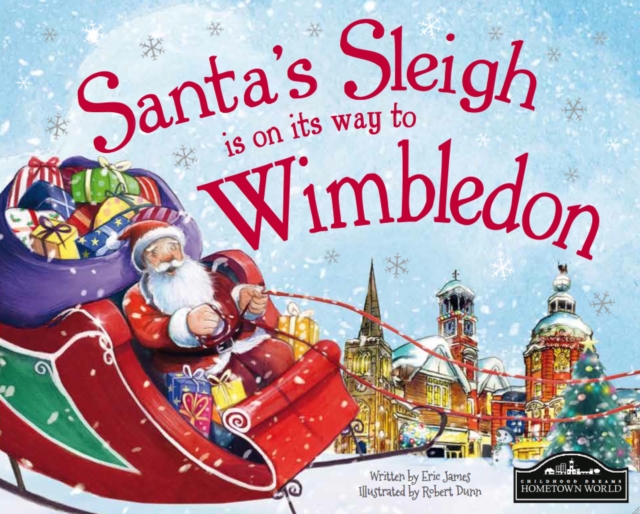 Santa's Sleigh is on its Way to Wimbledon, Hardback Book