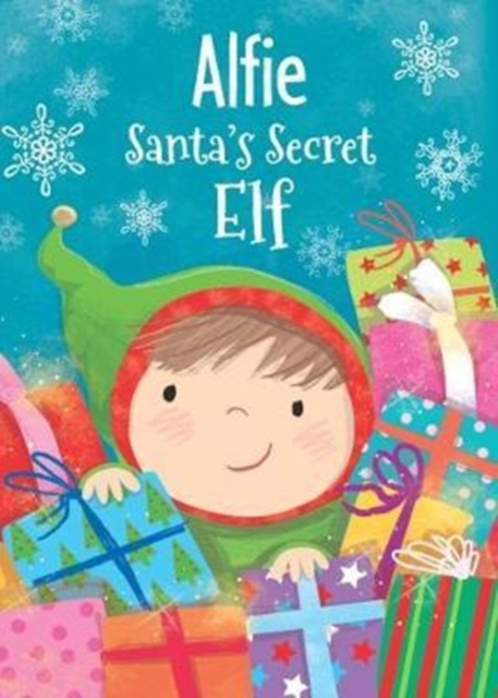 Alfie - Santa's Secret Elf, Hardback Book
