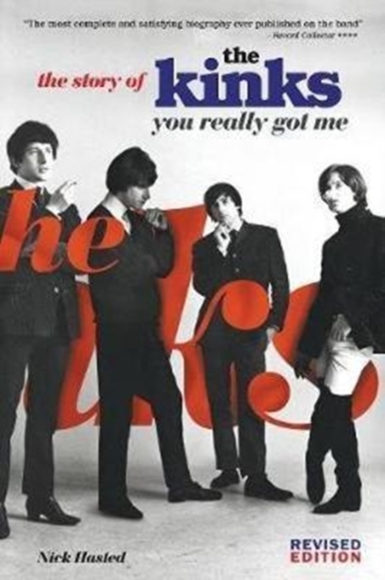 The Story of The Kinks : You Really Got Me, Paperback / softback Book