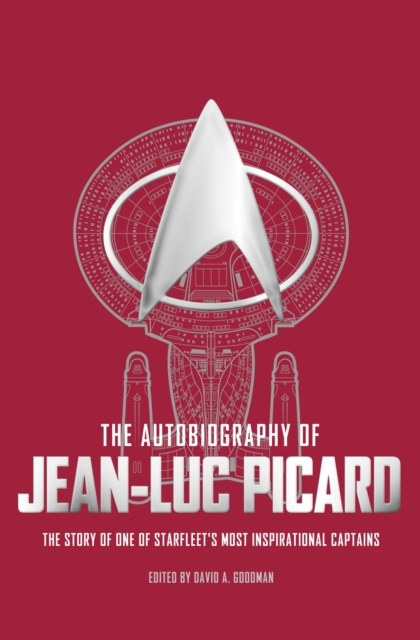 The Autobiography of Jean Luc Picard, Hardback Book