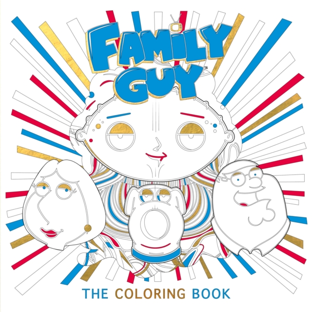 Family Guy : The Coloring Book, Paperback / softback Book