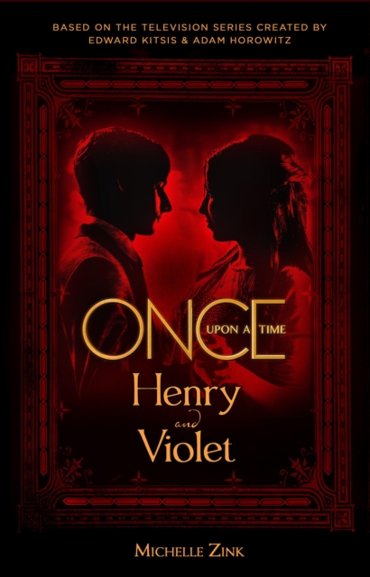 Once Upon a Time - Henry and Violet, Paperback / softback Book