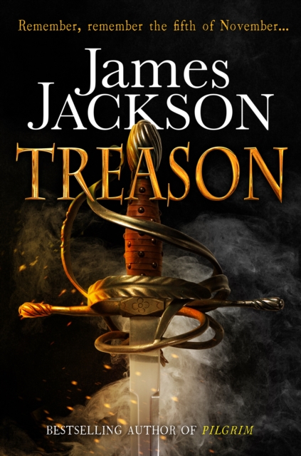 Treason : the gripping thriller for fans of BBC TV series GUNPOWDER, Hardback Book
