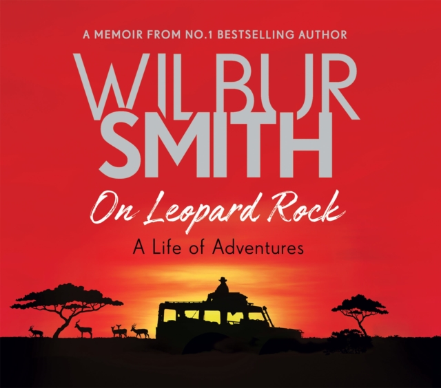 On Leopard Rock: A Life of Adventures, CD-Audio Book
