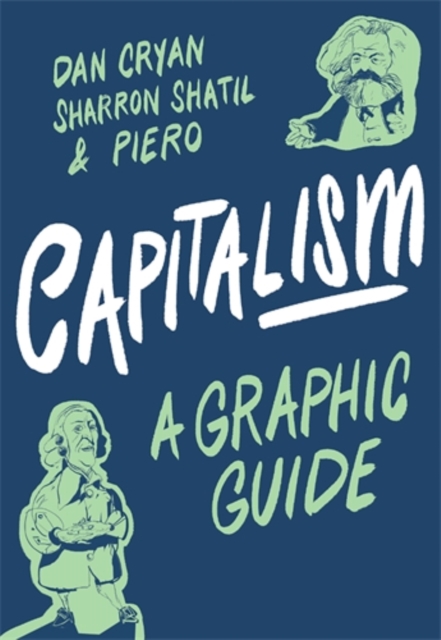 Capitalism: A Graphic Guide, Paperback / softback Book