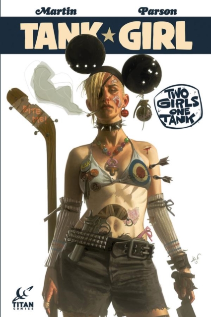 Tank Girl: Two Girls One Tank, Paperback / softback Book