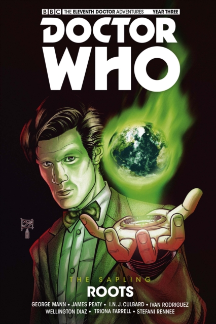 Doctor Who - The Eleventh Doctor: The Sapling Volume 2: Roots, Paperback / softback Book