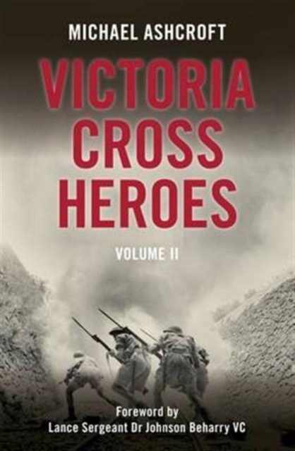 Victoria Cross Heroes : Volume II, Hardback Book
