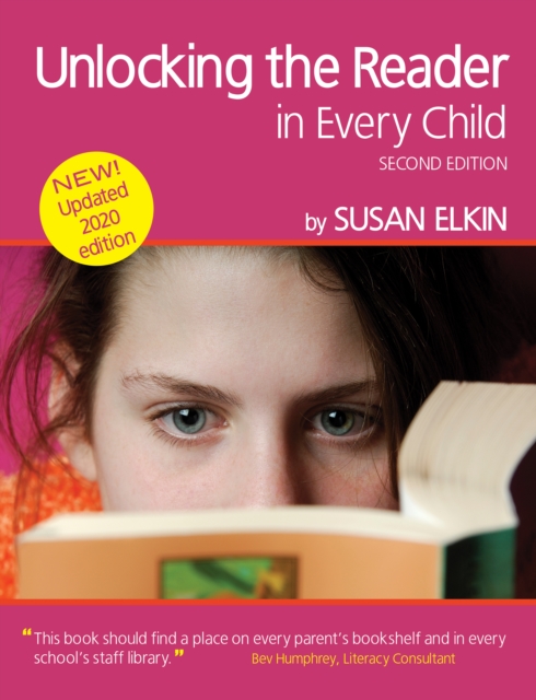 Unlocking The Reader in Every Child (2nd Edition) : The book of practical ideas for teaching reading, Paperback / softback Book