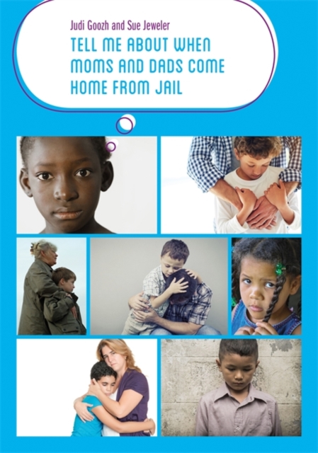Tell Me about When Moms and Dads Come Home from Jail, Paperback / softback Book