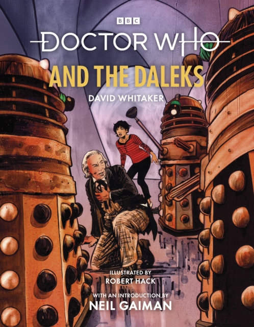Doctor Who and the Daleks (Illustrated Edition), Hardback Book