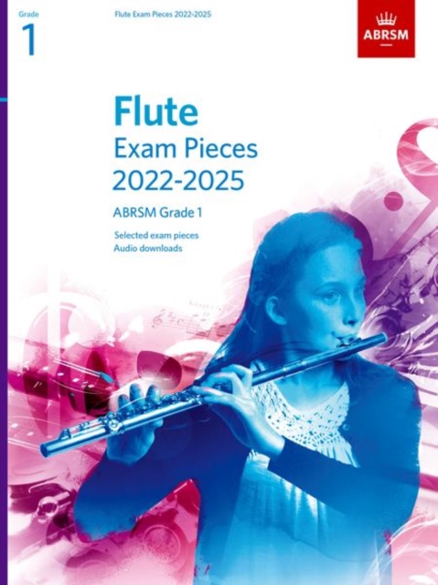 Flute Exam Pieces from 2022, ABRSM Grade 1 : Selected from the syllabus from 2022. Score & Part, Audio Downloads, Sheet music Book