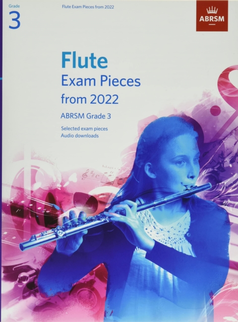 Flute Exam Pieces from 2022, ABRSM Grade 3 : Selected from the syllabus from 2022. Score & Part, Audio Downloads, Sheet music Book