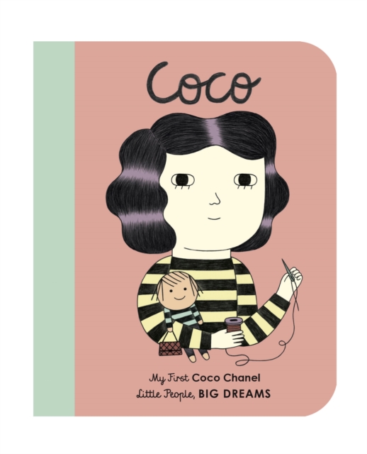 Coco Chanel : My First Coco Chanel [BOARD BOOK] Volume 1, Board book Book