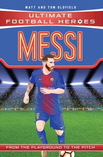 Messi (Ultimate Football Heroes - the No. 1 football series) : Collect them all!, Paperback / softback Book